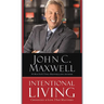 Intentional Living: Choosing a Life That Matters