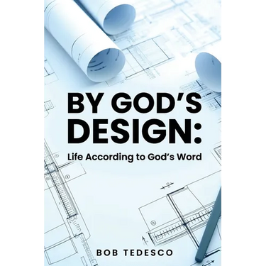 By God's Design: Life According to God's Word