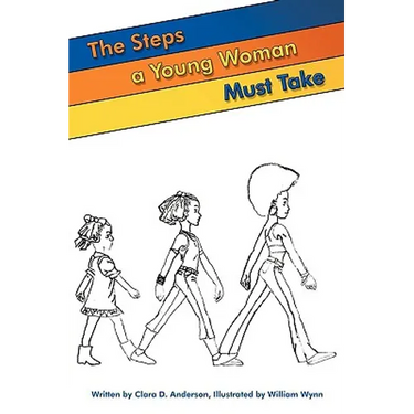 The Steps a Young Woman Must Take