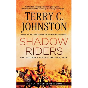 Shadow Riders: The Southern Plains Uprising, 1873