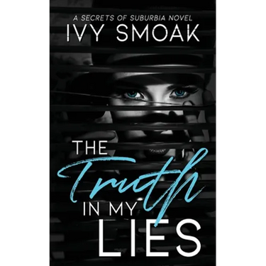 The Truth in My Lies
