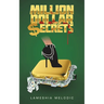 Million Dollar Secrets