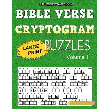 Bible Verse Cryptogram Puzzles: 365 Large Print Inspirational Bible Cryptograms from the King James Version. One for every day of the year.