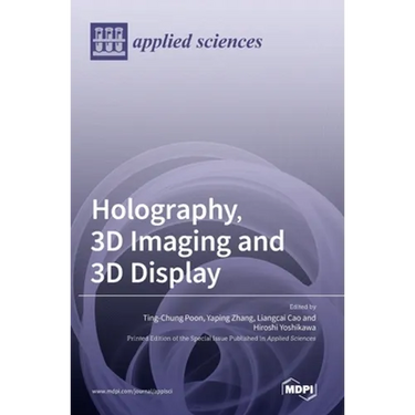 Holography, 3D Imaging and 3D Display