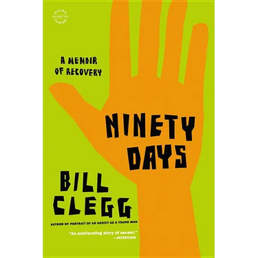 Ninety Days: A Memoir of Recovery