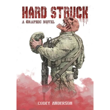 Hard Struck, A Graphic Novel