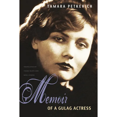 Memoir of a Gulag Actress