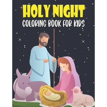 Holy Night Coloring Book For Kids: 50 Beautiful Pages to Coloring Pages