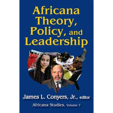 Africana Theory, Policy, and Leadership