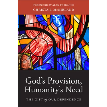 God's Provision, Humanity's Need