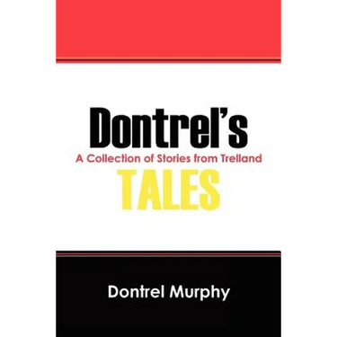Dontrel's Tales: A Collection of Stories from Trelland