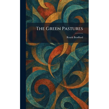 The Green Pastures