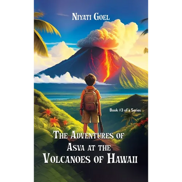 The Adventures of Asva at The Volcanoes of Hawaii
