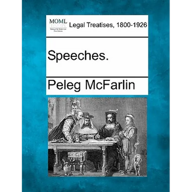 Speeches.