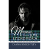 Magnus and a Love Beyond Words