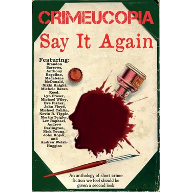 Crimeucopia - Say It Again