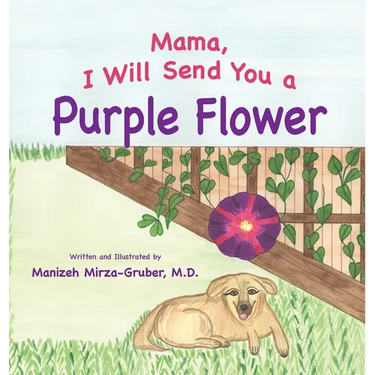 Mama, I Will Send You a Purple Flower