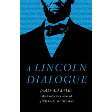 A Lincoln Dialogue