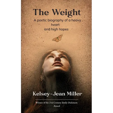 The Weight A raw, sensitive ensemble of writings telling a woman's walk through grief, growth, and gaining acceptance.