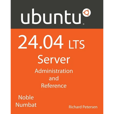 Ubuntu 24.04 LTS Server: Administration and Reference