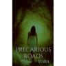 Precarious Roads