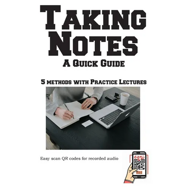 Taking Notes - The Complete Guide