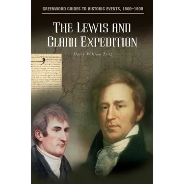 The Lewis and Clark Expedition