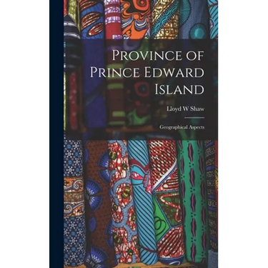Province of Prince Edward Island; Geographical Aspects