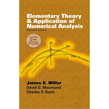 Elementary Theory and Application of Numerical Analysis: Revised Edition