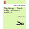 The Giaour ... Eighth Edition, with Some Additions.