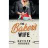 The Baker's Wife