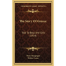 The Story Of Greece: Told To Boys And Girls (1914)