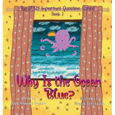 Why Is the Ocean Blue?: Book 2 of The VERY Important Question Series