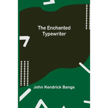 The Enchanted Typewriter