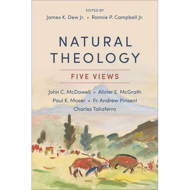 Natural Theology: Five Views