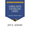 Coping with Counseling Crises: First Aid for Christian Counselors