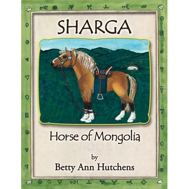 Sharga: Horse of Mongolia