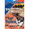 Lost Treasure The Aventures of MillyLilly Book 1