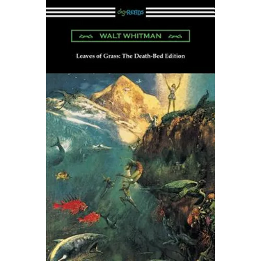 Leaves of Grass: The Death-Bed Edition (with an Introduction by John Burroughs)