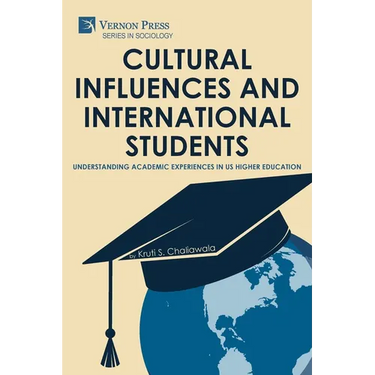Cultural Influences and International Students: Understanding Academic Experiences in US Higher Education