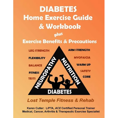Diabetes Home Exercise Guide & Workbook: Exercise, Benefits & Precautions