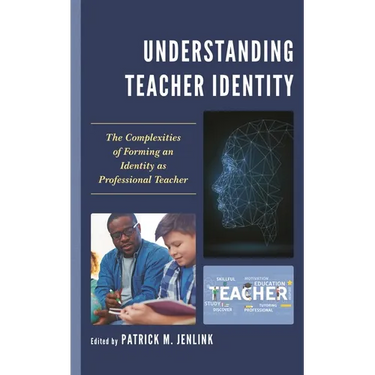 Understanding Teacher Identity: The Complexities of Forming an Identity as Professional Teacher
