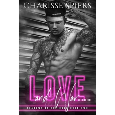 Love and War: Volume One
