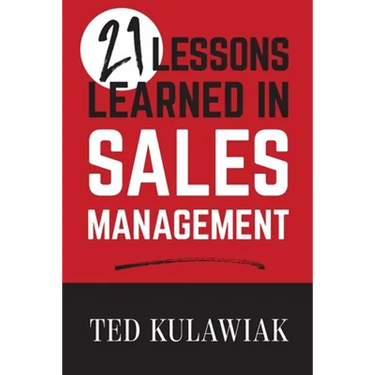 21 Lessons Learned in Sales Management