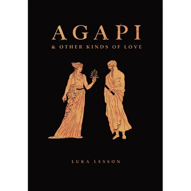 Agapi & Other Kinds of Love