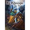 Ki Khanga: The Anthology
