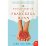 The Annunciation of Francesca Dunn