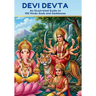 Devi Devta: An illustrated guide to 100 Hindu Gods and Goddesses