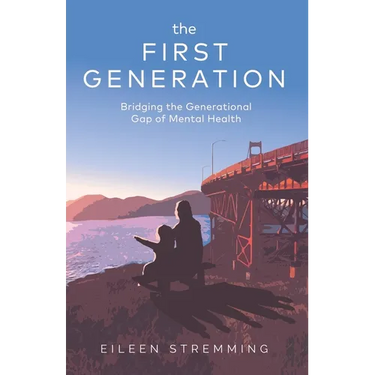 The First Generation: Bridging the Generational Gap of Mental Health