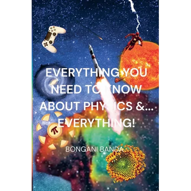 Everything You Need to Know About Physics &... Everything!